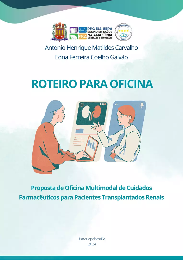 PROPOSTA DE OFICINA MULTIMODAL DE CUIDADOS FARMACÊUTICOS PARA PACIENTES TRANSPLANTADOS RENAIS